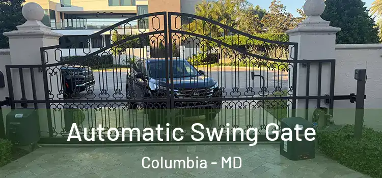  Automatic Swing Gate Columbia - MD