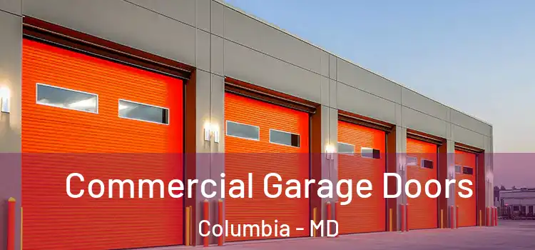 Commercial Garage Doors Columbia - MD