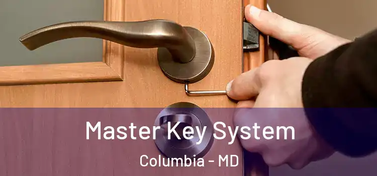  Master Key System Columbia - MD