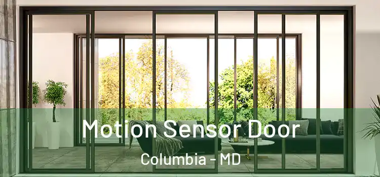Motion Sensor Door Columbia - MD