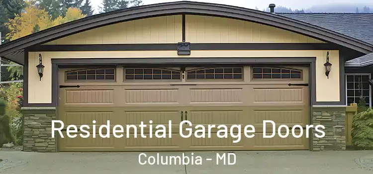  Residential Garage Doors Columbia - MD