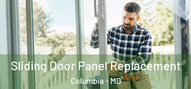  Sliding Door Panel Replacement Columbia - MD