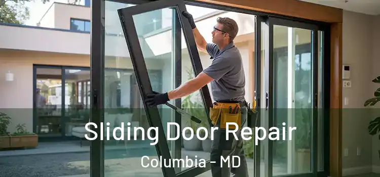 Sliding Door Repair Columbia - MD